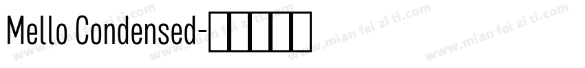 Mello Condensed字体转换